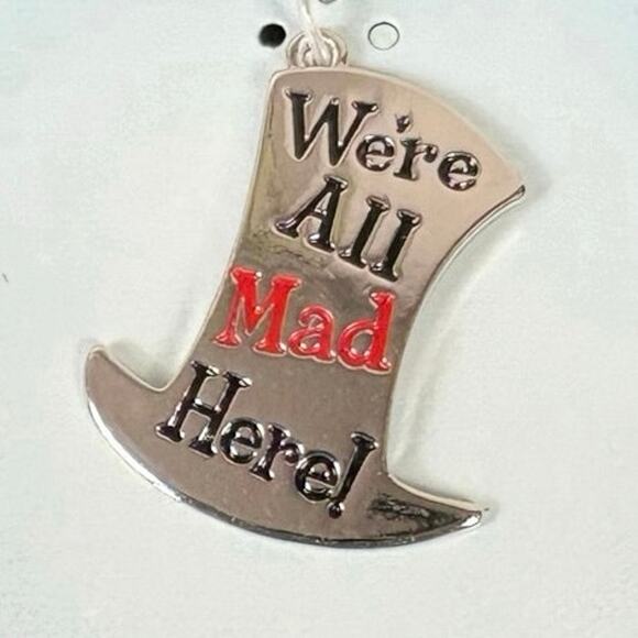 NWT Fairytale by Bead Treasures Hatter Metal “We’re All Mad Here” Hat Pendent - Picture 2 of 4